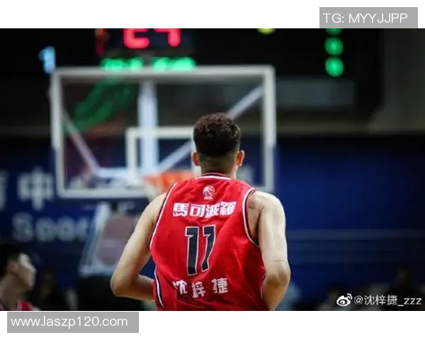 沈梓捷:从篮球新星到职业赛场的璀璨之路与未来展望 沈梓捷:从篮球新星到职业赛场的璀璨之路与未来展望